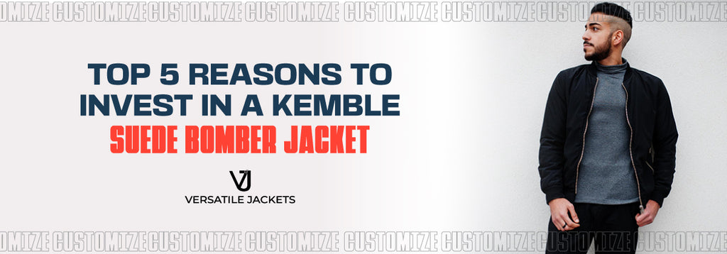 Top 5 Reasons to Invest in a Kemble Suede Bomber Jacket