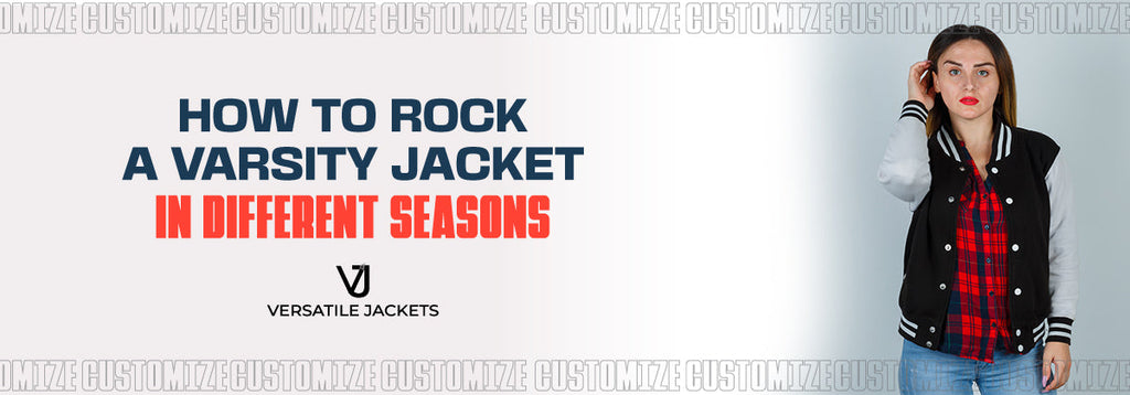 How to Rock a Varsity Jacket in Different Seasons
